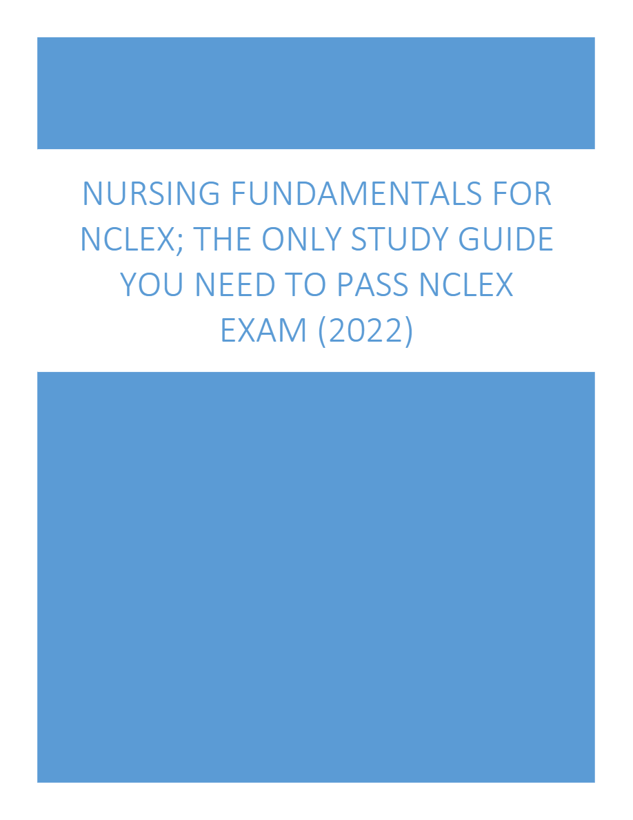 The Only Study Guide You Need To PASS NCLEX Exam (2022)