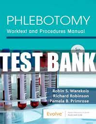 Test Bank for Phlebotomy 5th Edition by Warekois